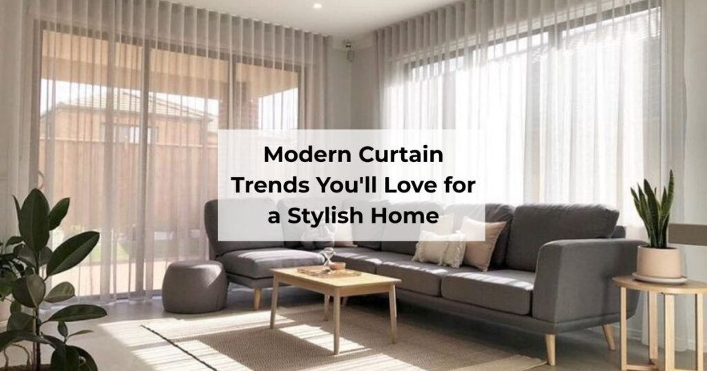 Modern Curtain duabi Trend You'll Love For a Stylish Home